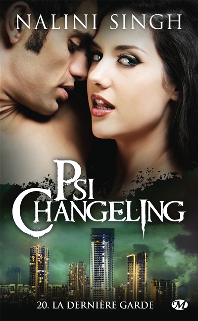 Psi-changeling T.20 - La dernière garde | Singh, Nalini