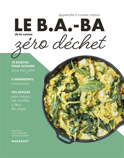 B.a.-ba de la cuisine zéro déchet (Le) | Légeret, Christine