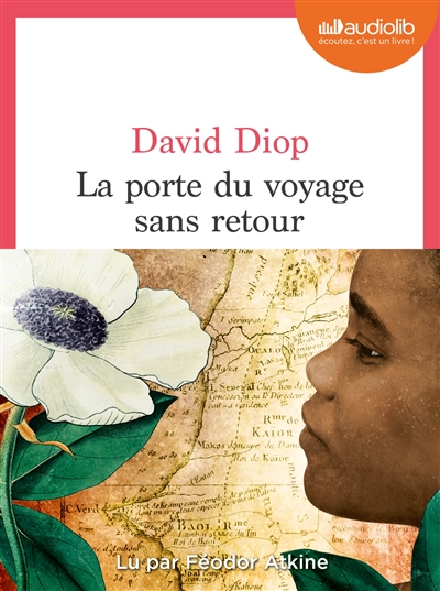 AUDIO - La porte du voyage sans retour ou Les cahiers secrets de Michel Adanson | Diop, David