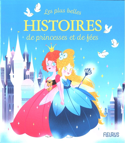 plus belles histoires de princesses et de fées (Les) | 