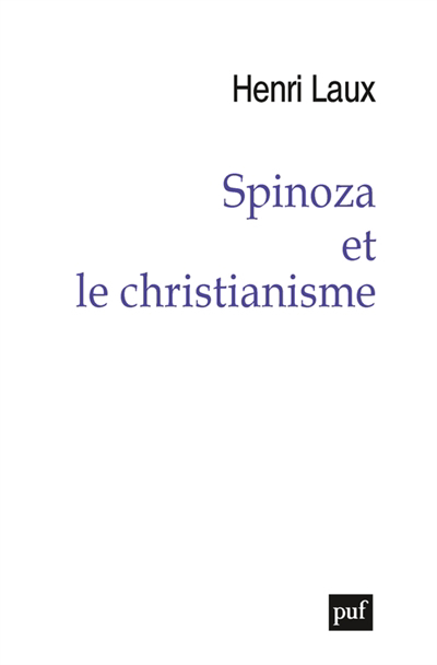 Spinoza et le christianisme | Laux, Henri