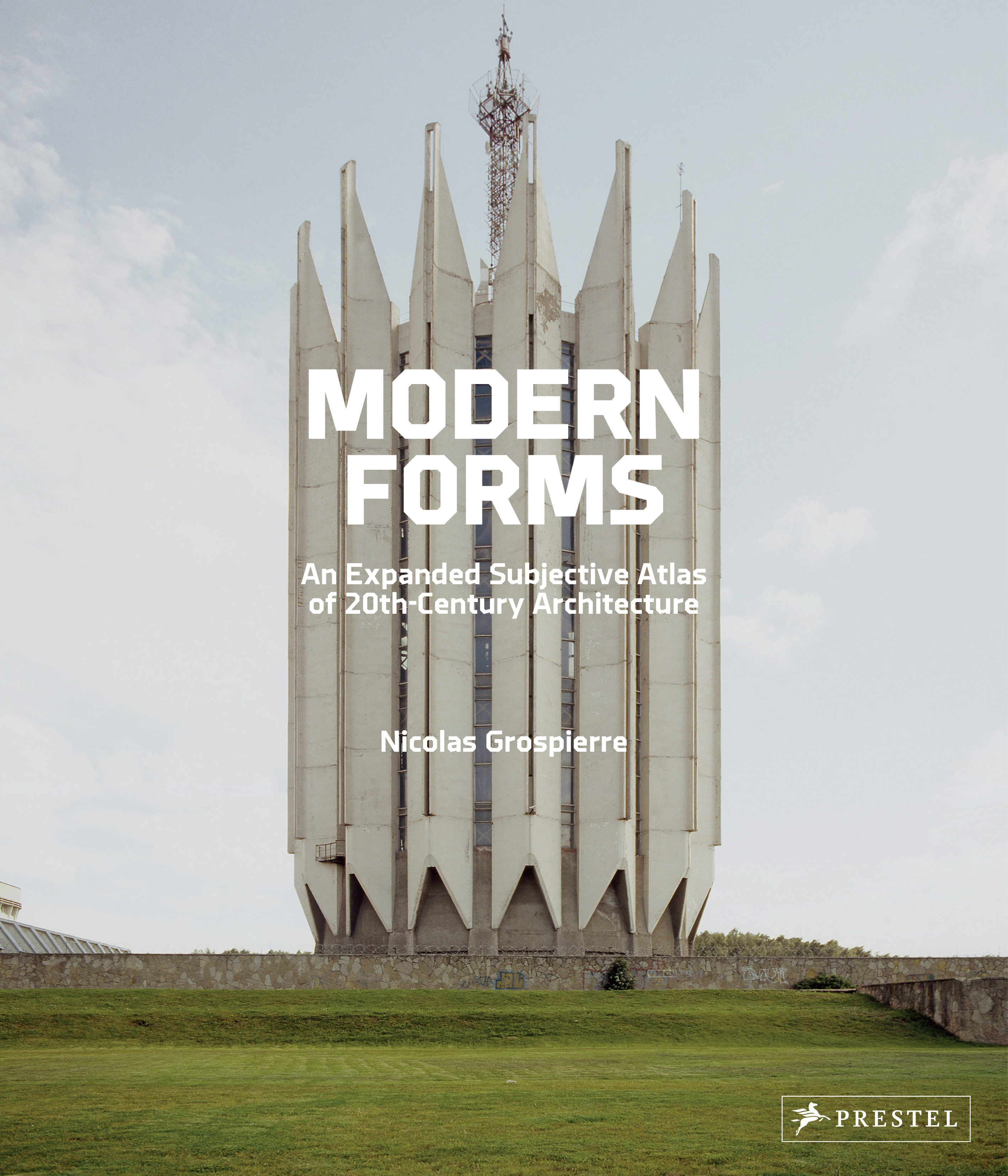Modern Forms : An Expanded Subjective Atlas of 20th-Century Architecture | Grospierre, Nicolas