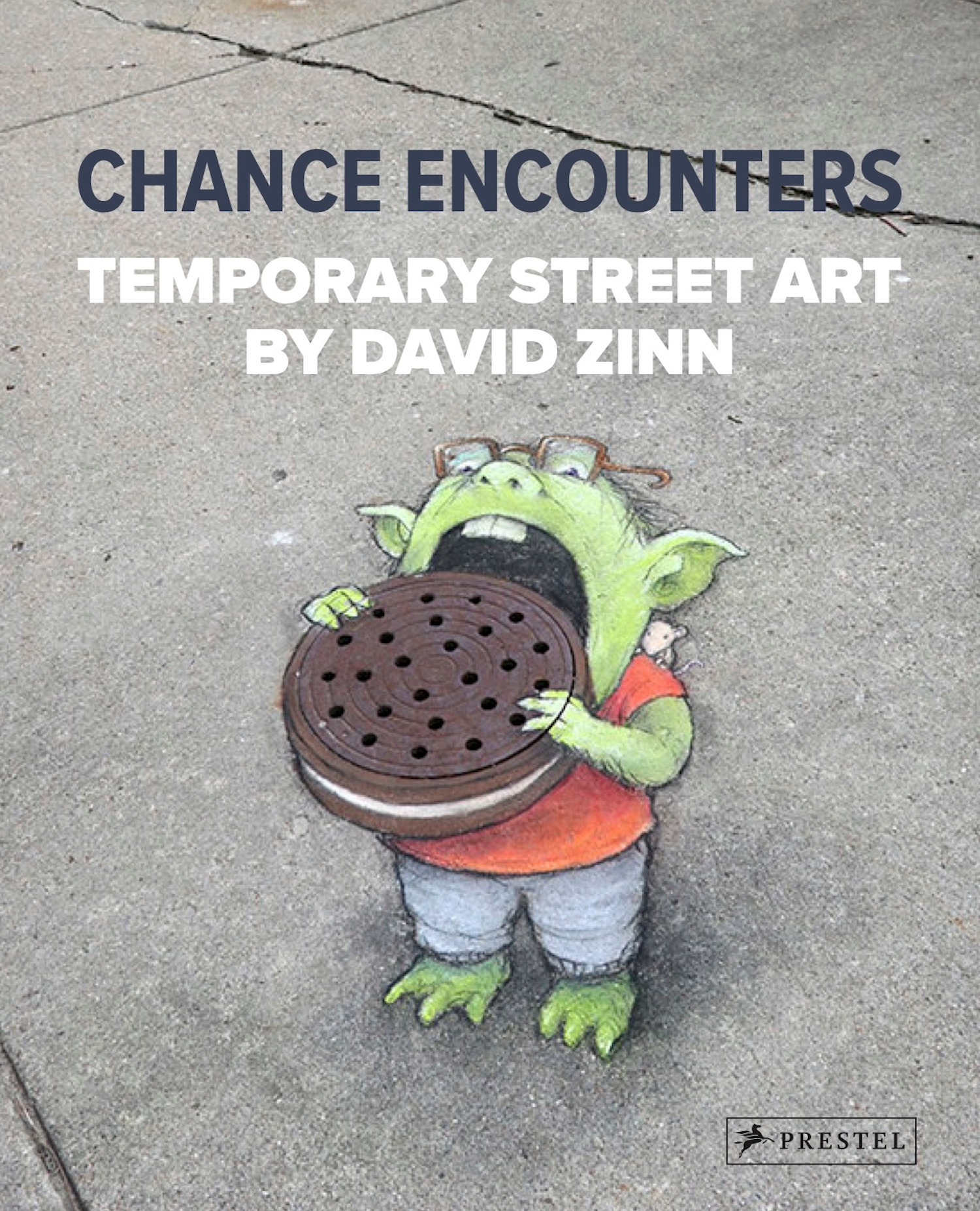Chance Encounters : Temporary Street Art by David Zinn | Zinn, David