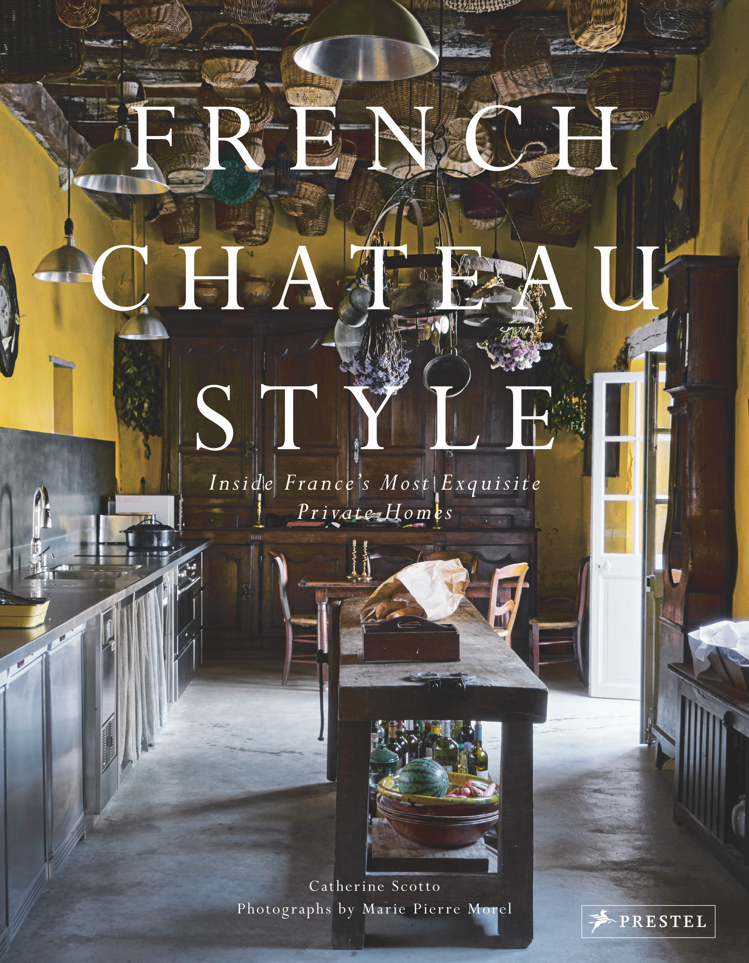 French Chateau Style : Inside France's Most Exquisite Private Homes | Scotto, Catherine
