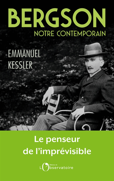Bergson : notre contemporain | Kessler, Emmanuel