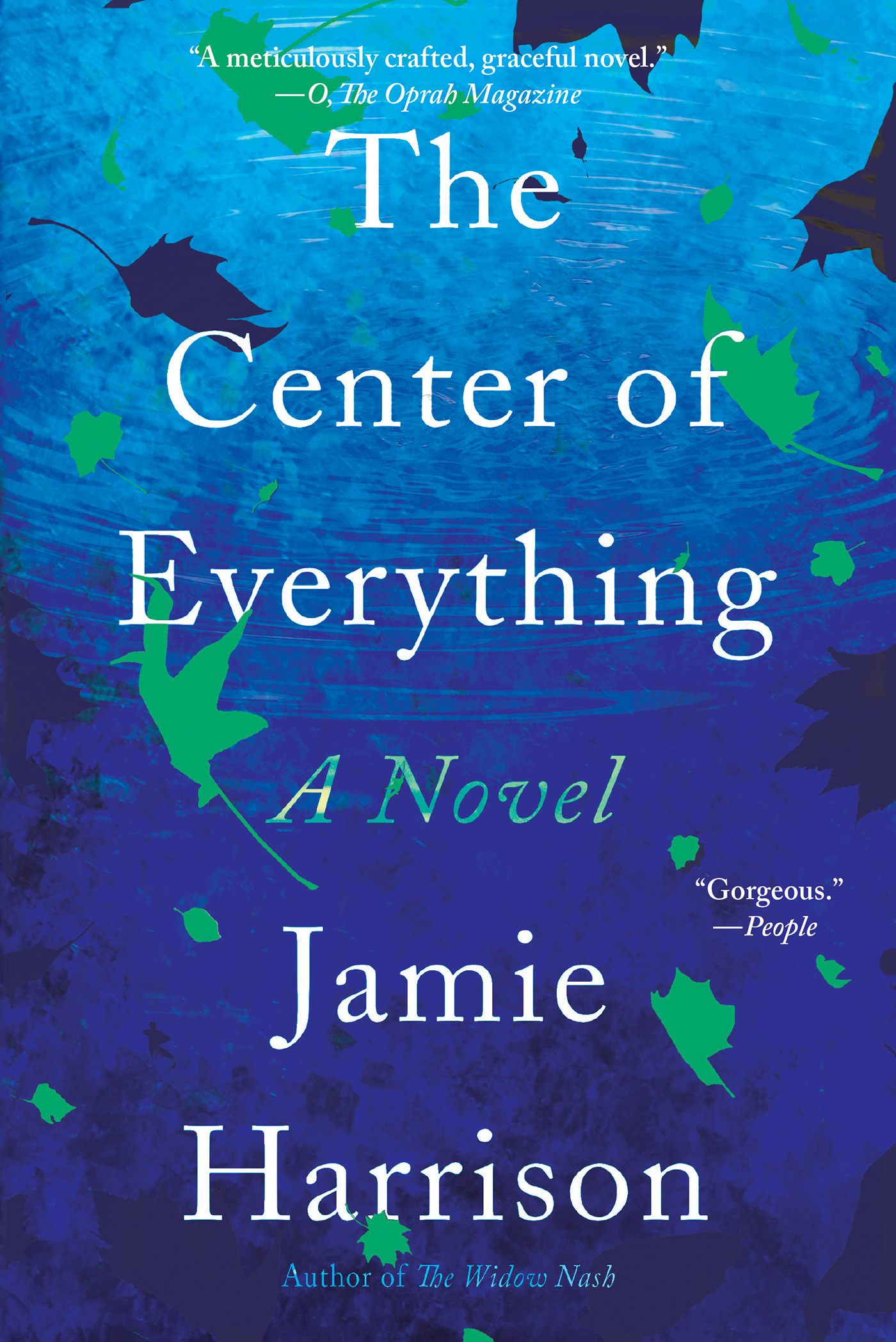 The Center of Everything : A Novel | Harrison, Jamie