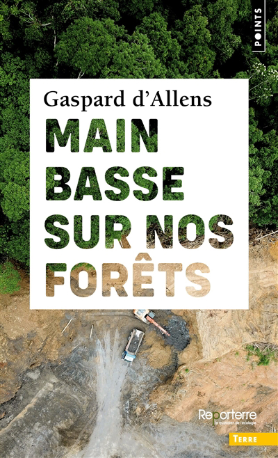 Main basse sur nos forêts | Allens, Gaspard