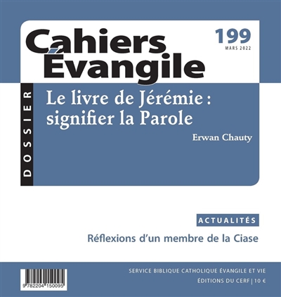 Cahiers Evangile n° 199 - Le livre de Jérémie : signifier la Parole  | Chauty, Erwan