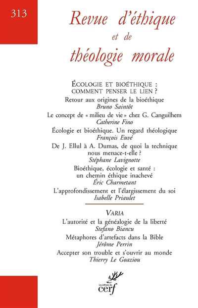 Revue d'éthique et de théologie morale n°313 - Ecologie et bioéthique : comment penser le lien ? | 