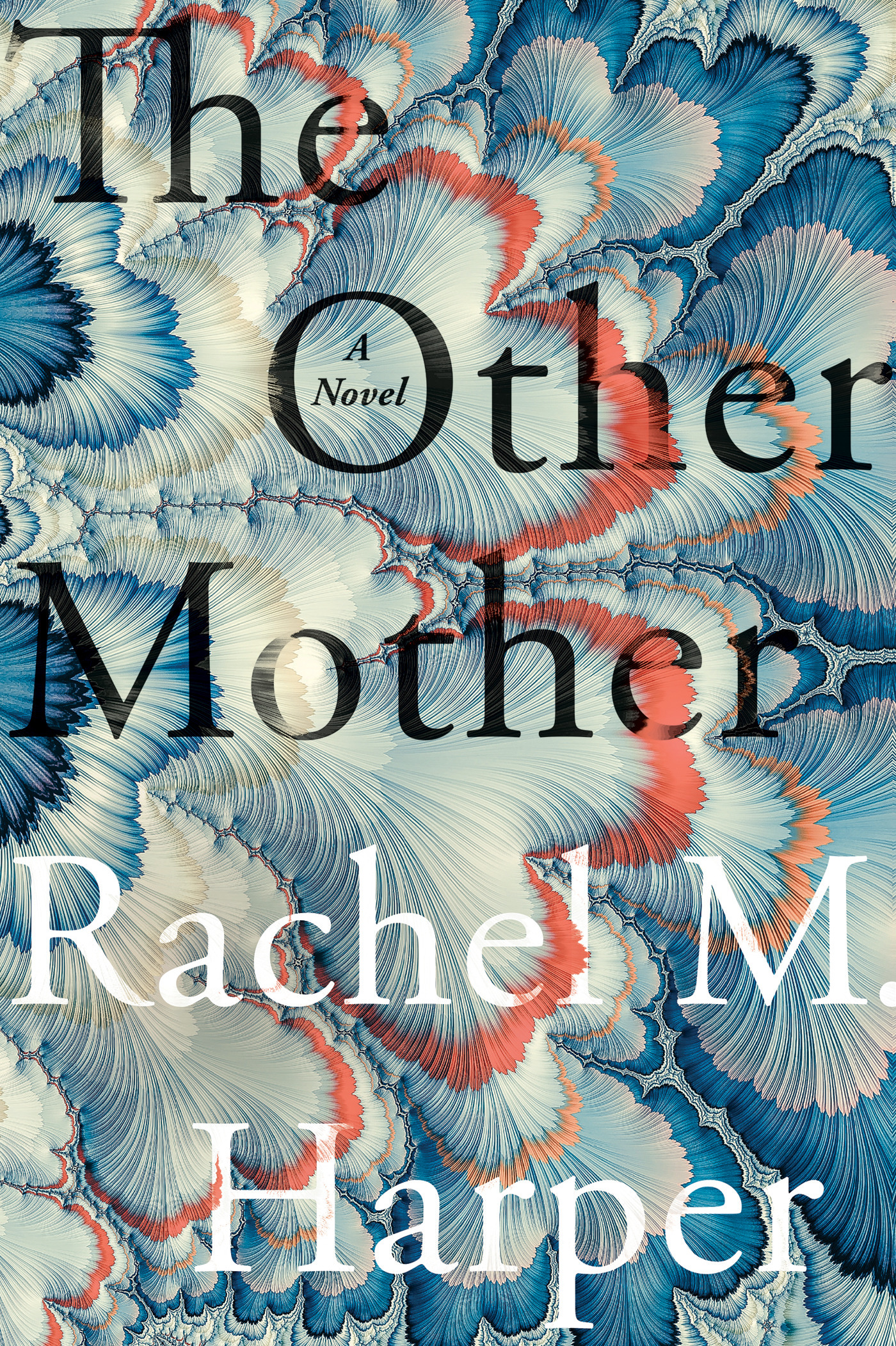 The Other Mother : A Novel | Harper, Rachel M.