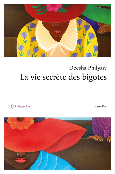 Vie secrète des bigotes (La) | Philyaw, Deesha
