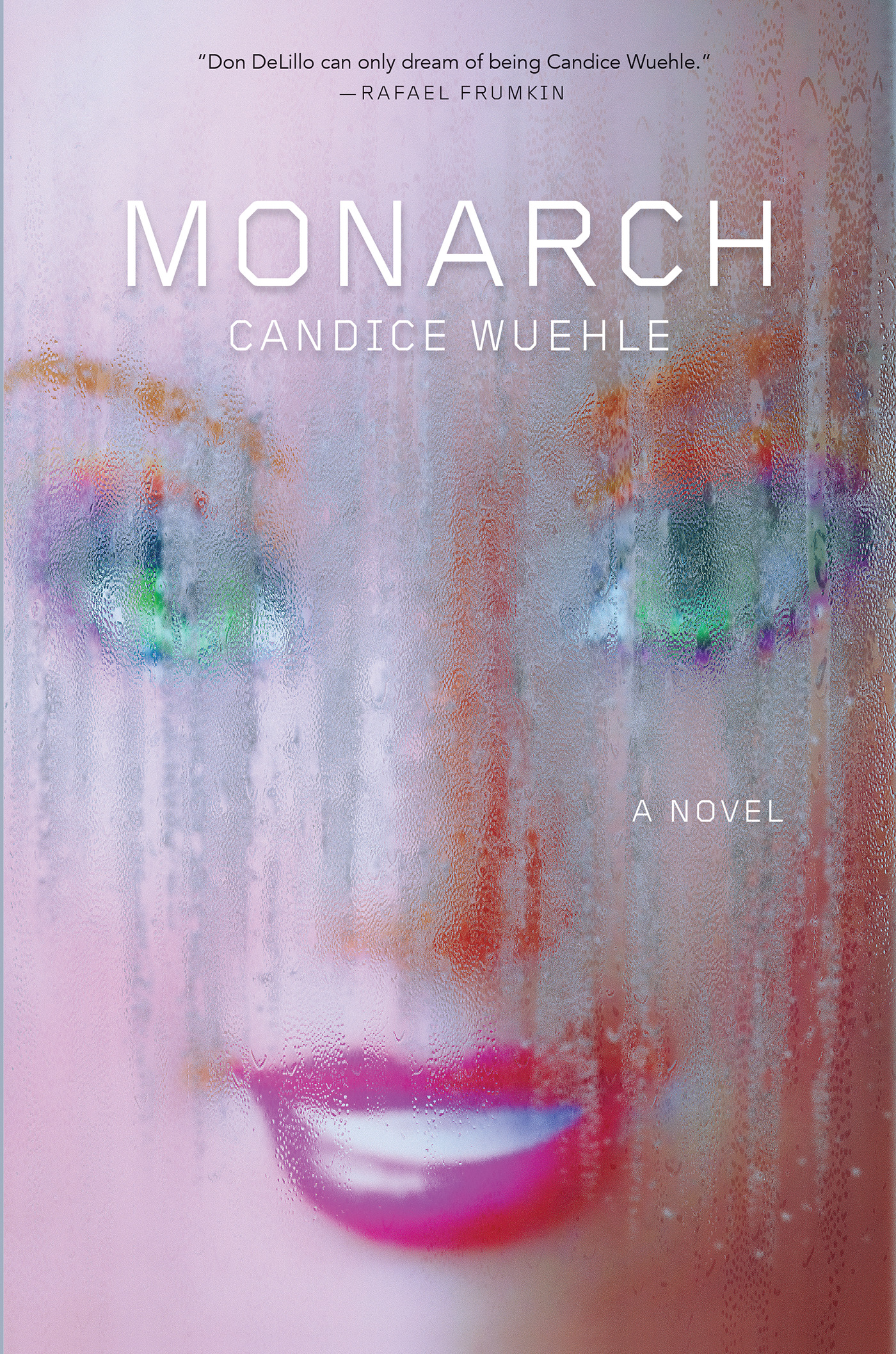 Monarch : A Novel | Wuehle, Candice