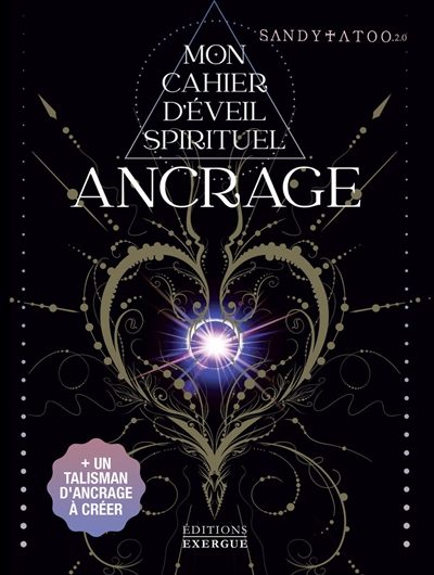 Ancrage : mon cahier d'éveil spirituel | Sandytatoo