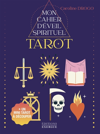 Tarot : mon cahier d'éveil spirituel | Drogo, Caroline