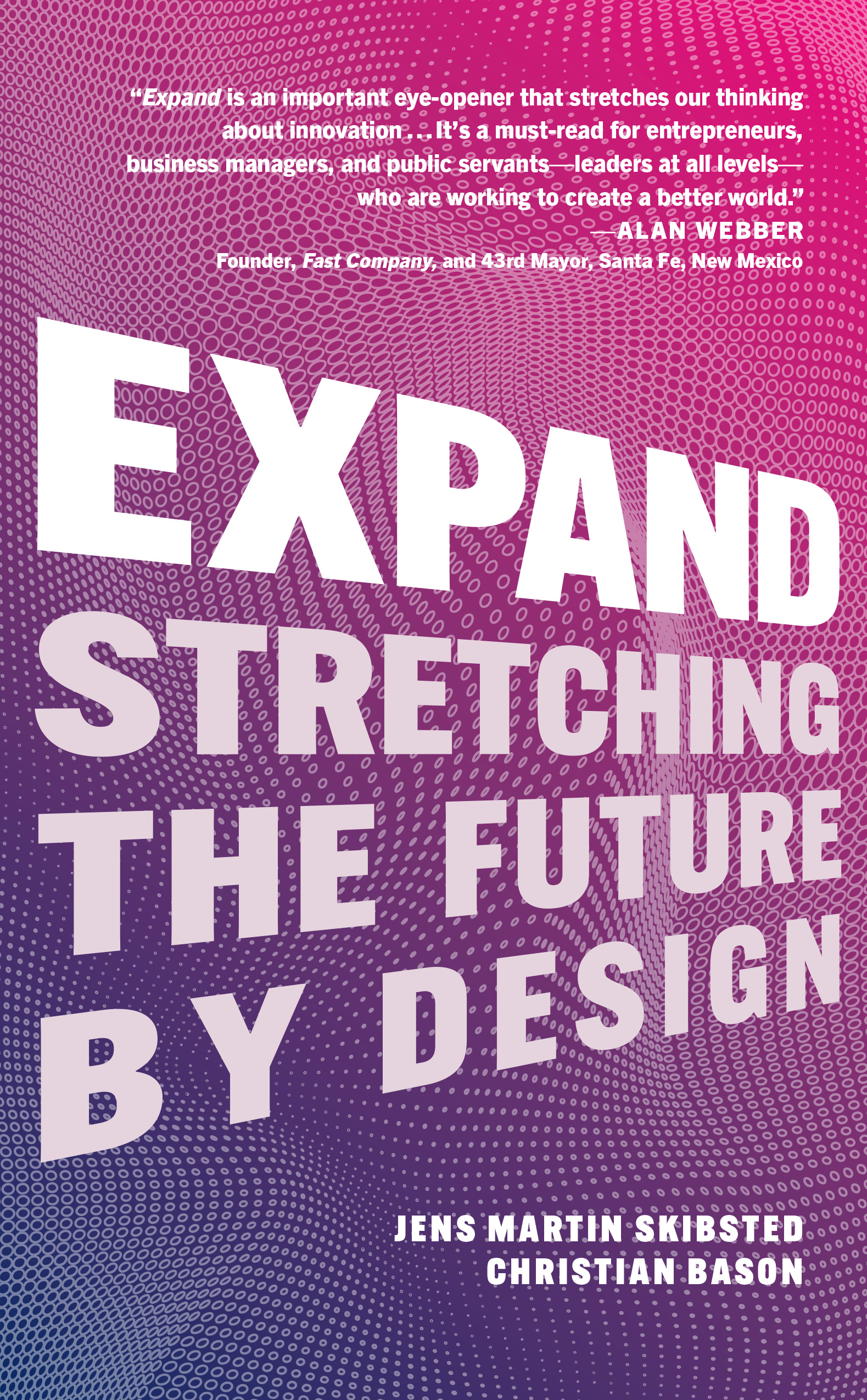 Expand : Stretching the Future By Design | Bason, Christian