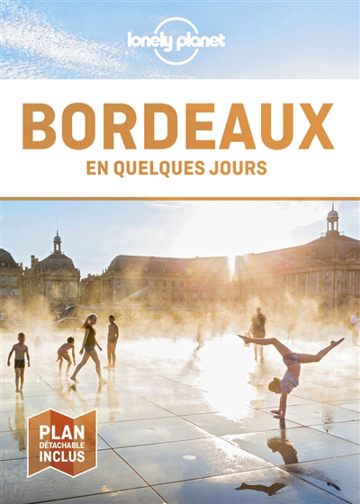 Bordeaux en quelques jours | Modschiedler, Coralie
