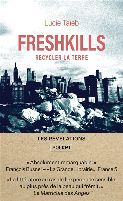 Freshkills : recycler la terre : les révélations | Taïeb, Lucie