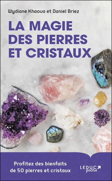 Magie des pierres et cristaux (La) | Khaoua Briez, Wydiane