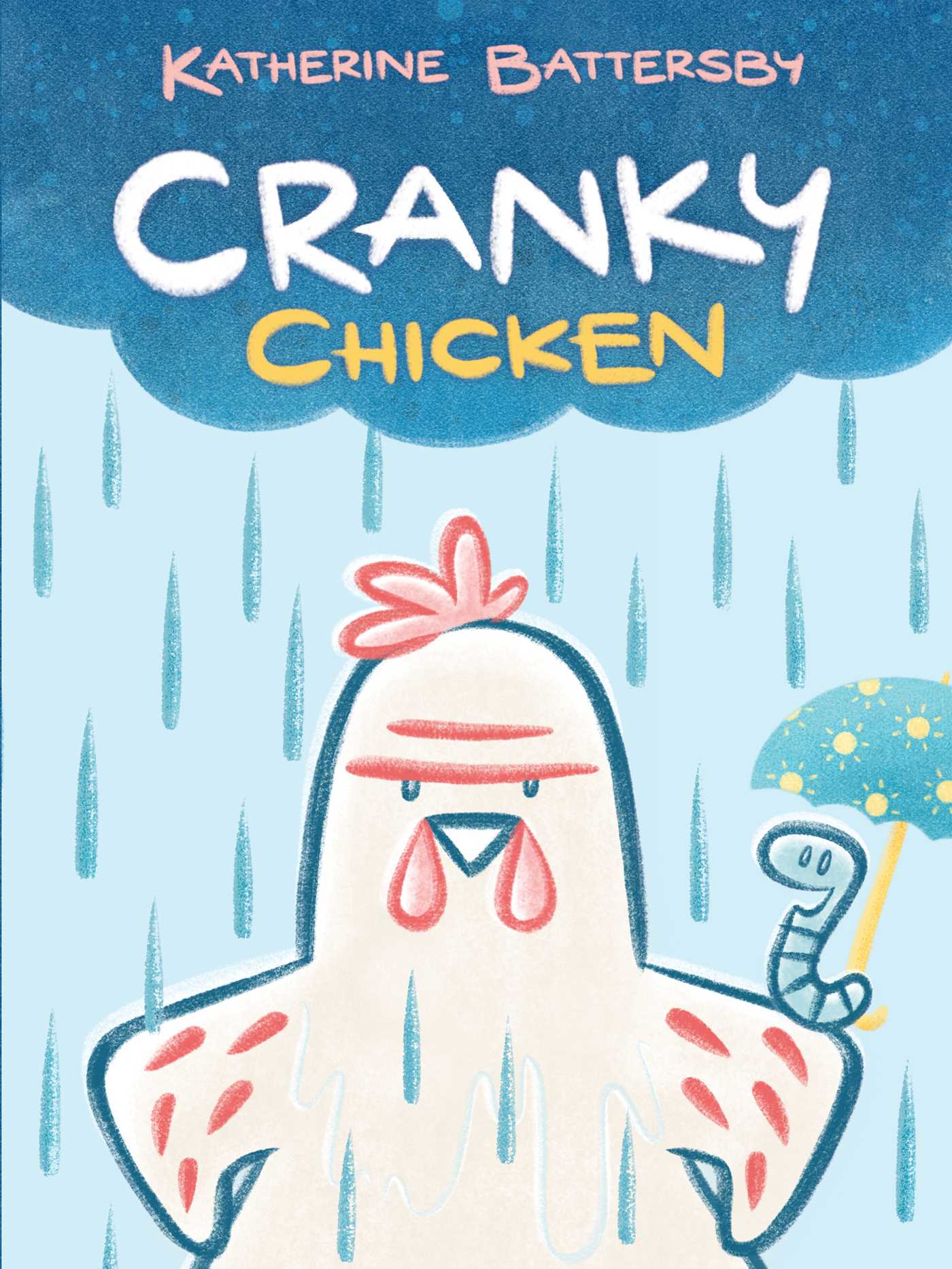 Cranky Chicken T.01 | Battersby, Katherine