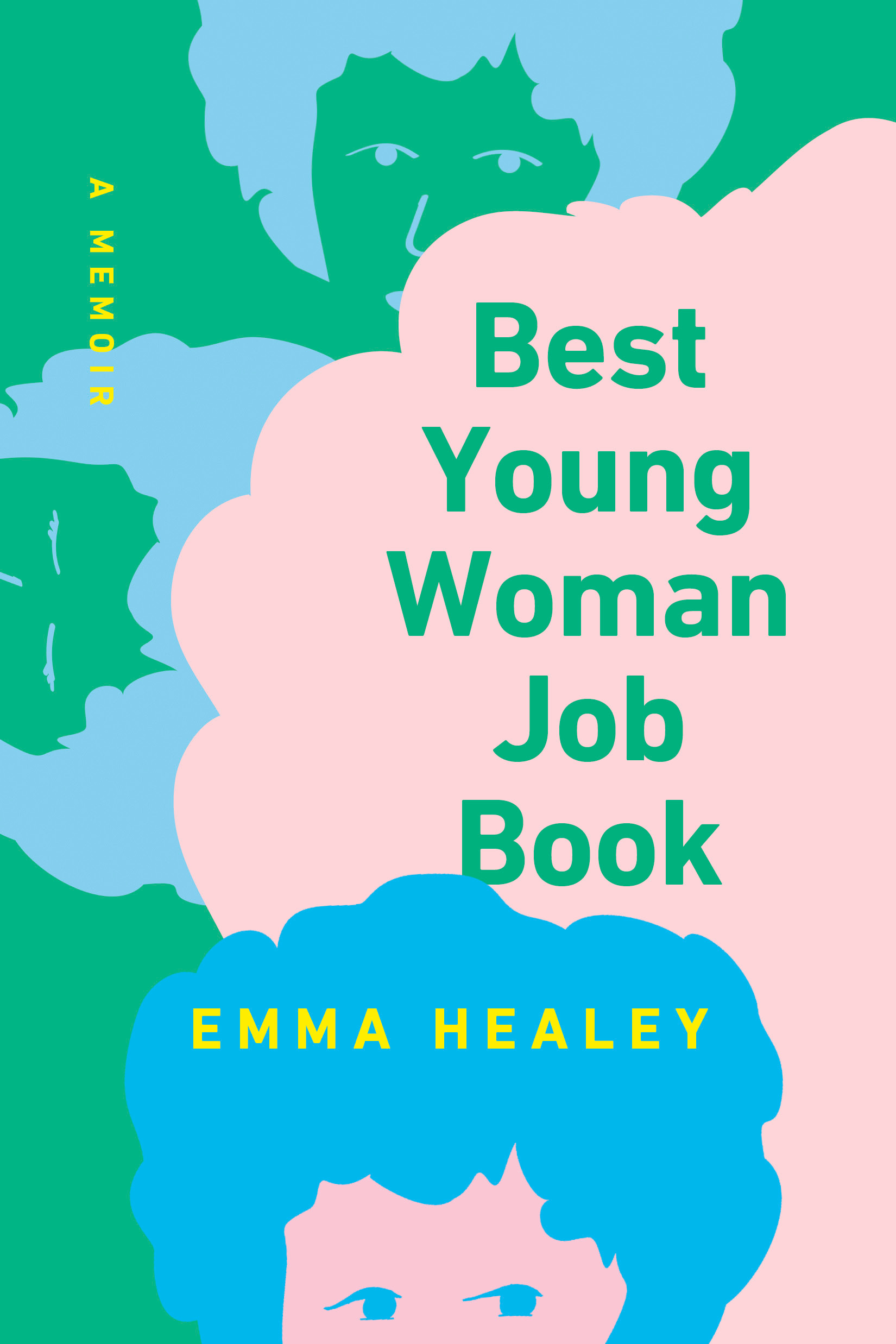 Best Young Woman Job Book : A Memoir | Healey, Emma