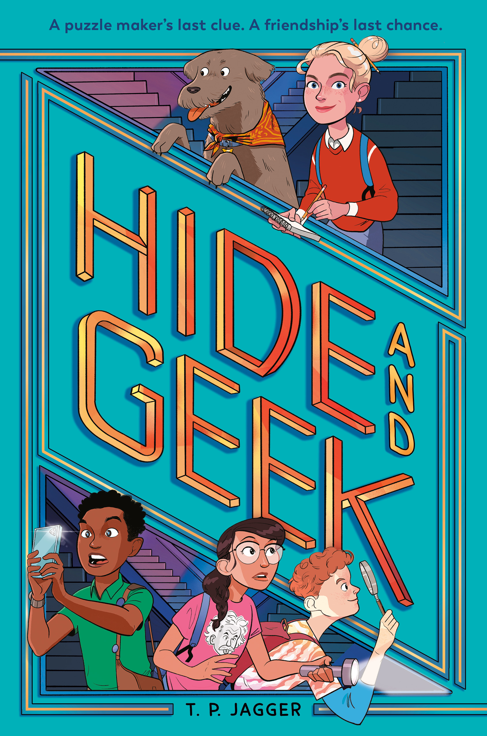 Hide and Geek | Jagger, T. P.
