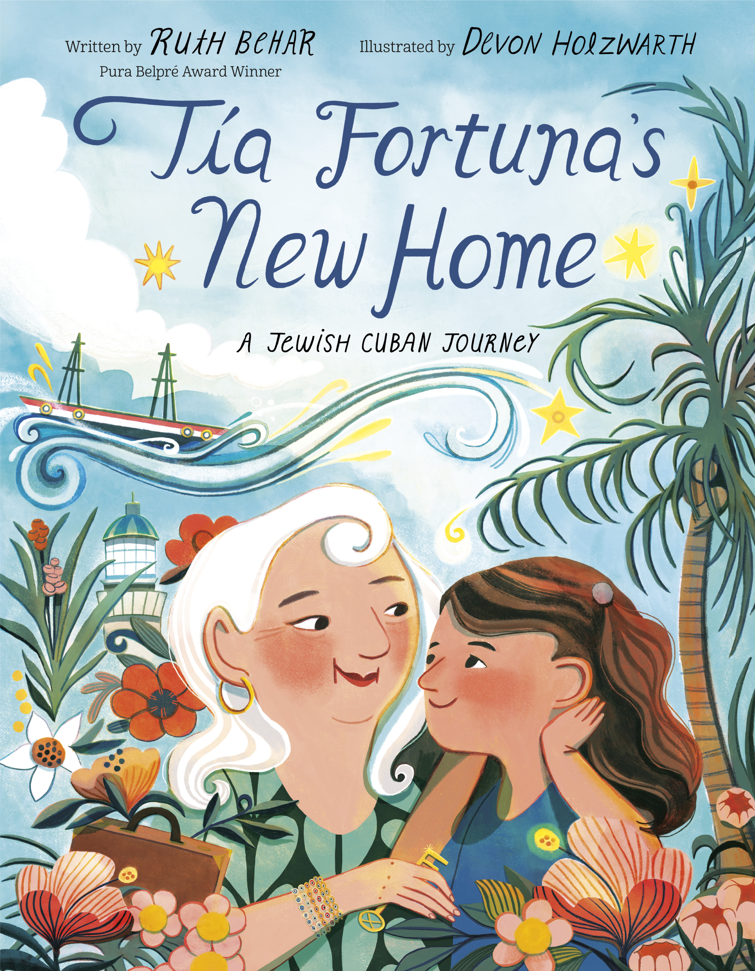 Tía Fortuna's New Home : A Jewish Cuban Journey | Behar, Ruth