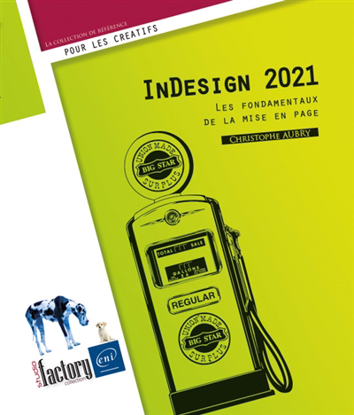InDesign CC 2021 : les fondamentaux de la mise en page | Aubry, Christophe