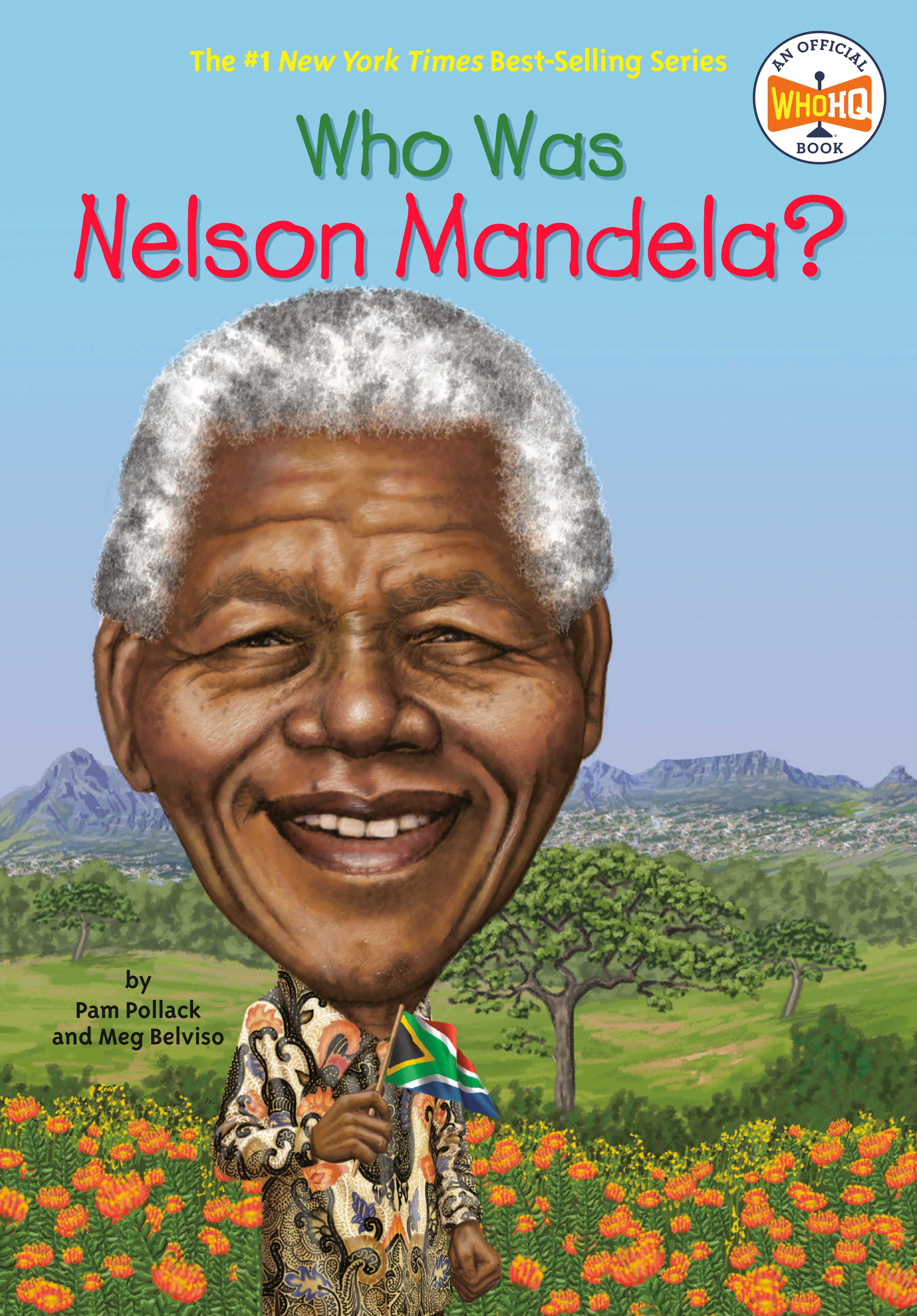 Who Was Nelson Mandela? | Pollack, Pam
