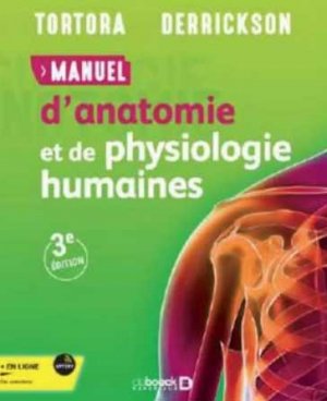 Manuel d'anatomie et de physiologie humaines | Tortora, Gerard J.