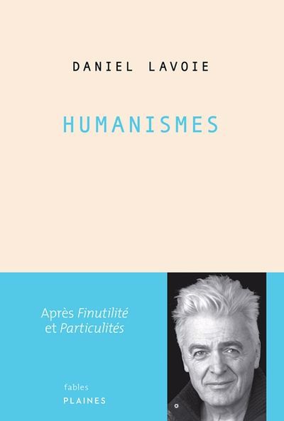 Humanismes | Lavoie, Daniel