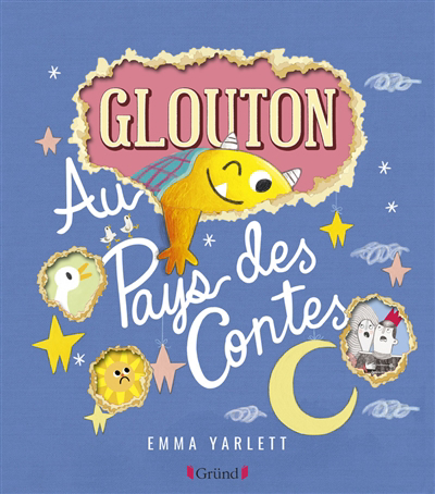 Glouton au pays des contes | Yarlett, Emma