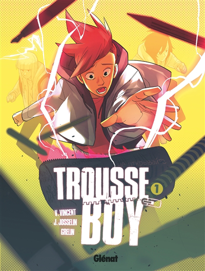 Trousse boy T.01 | Josselin, Julien