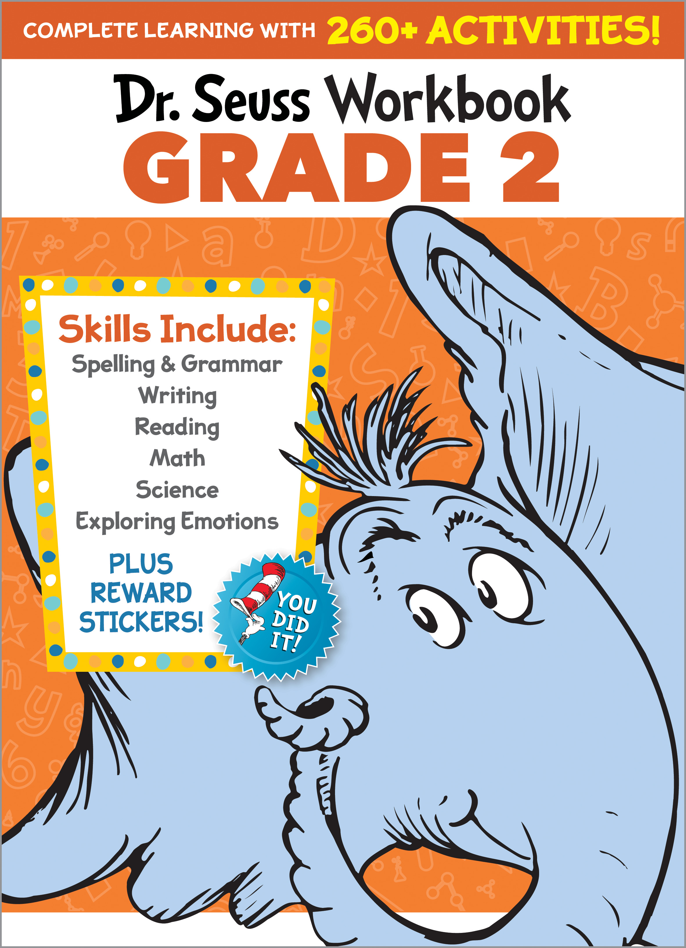 Dr. Seuss Workbook: Grade 2 : 260+ Fun Activities with Stickers and More! (Spelling, Phonics, Reading Comprehension, Grammar, Math, Addition &amp; Subtraction, Science) | Dr. Seuss