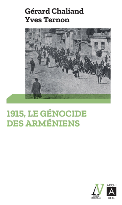 1915, le génocide des Arméniens | Chaliand, Gérard