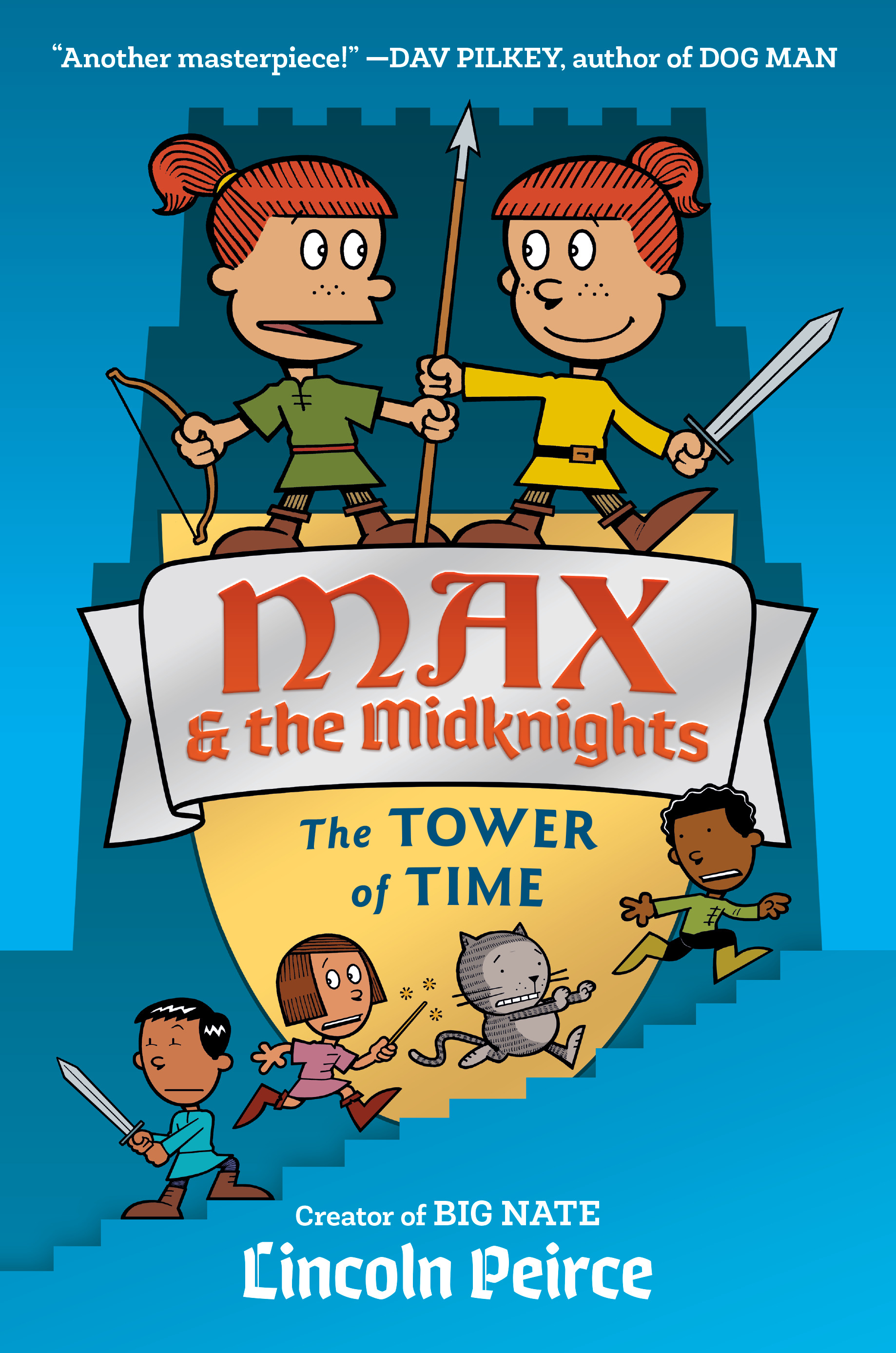 Max and the Midknights: The Tower of Time | Peirce, Lincoln C.
