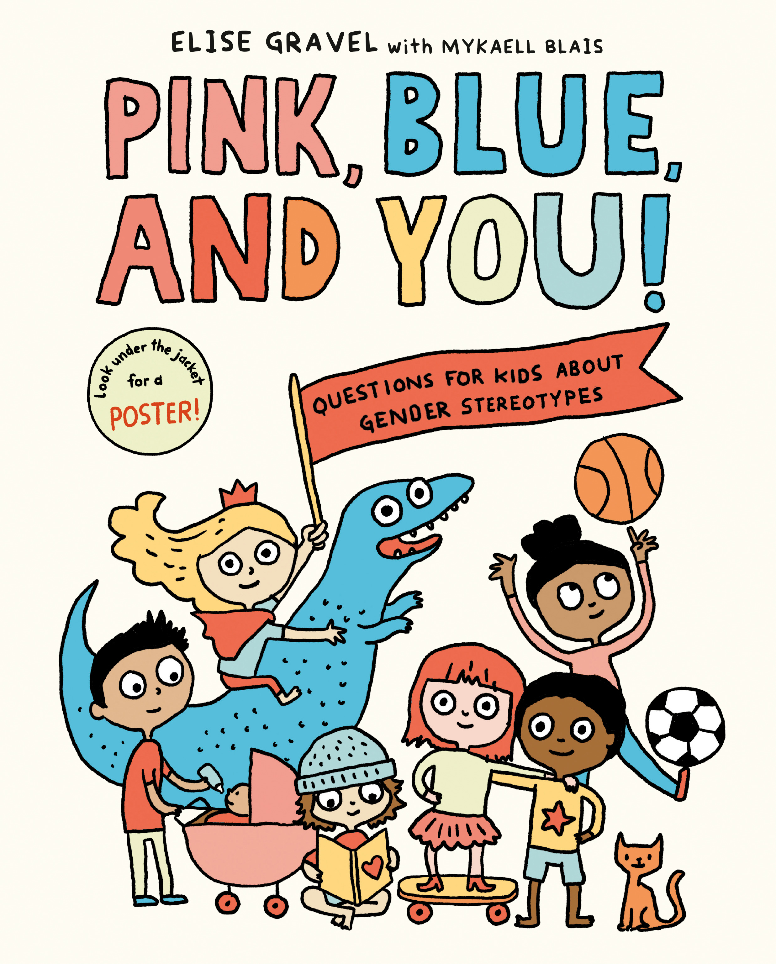 Pink, Blue, and You! : Questions for Kids about Gender Stereotypes | Gravel, Elise