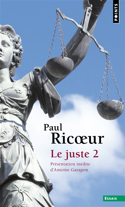 Le juste T.02 | Ricoeur, Paul