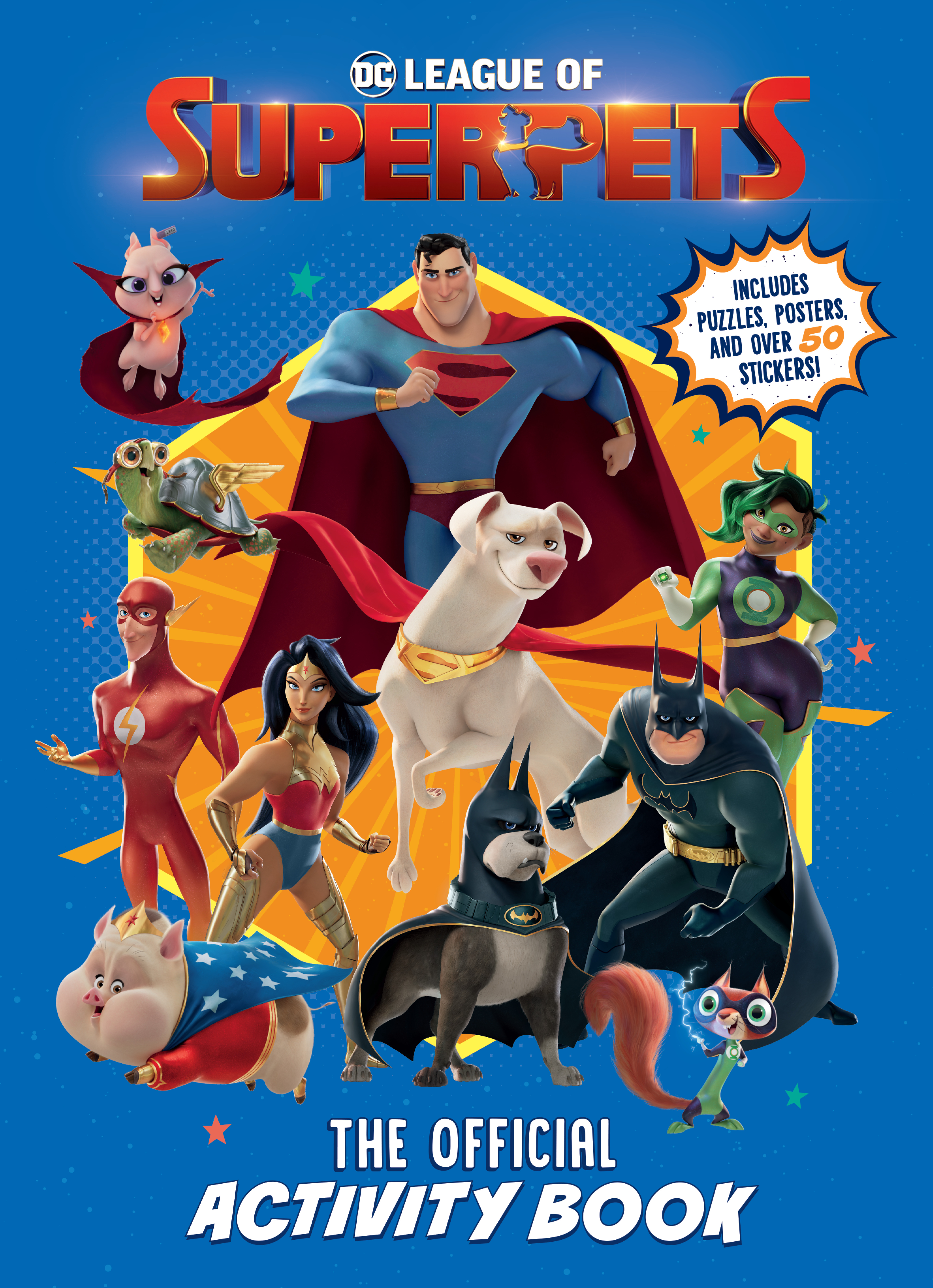 DC League of Super-Pets - The Official Activity Book : Includes puzzles, posters, and over 30 stickers! | Chlebowski, Rachel