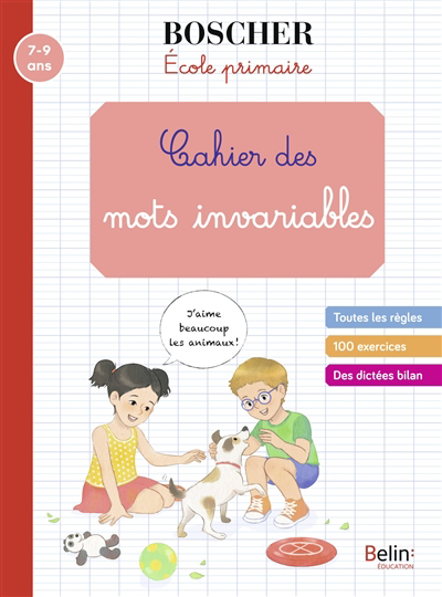 Cahier des mots invariables : 7-9 ans | Perez, Emmanuelle