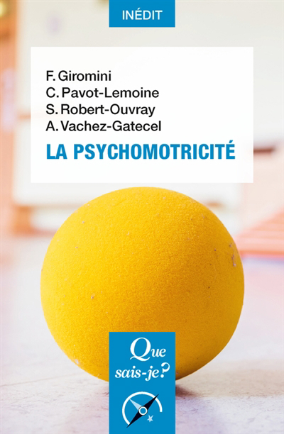 psychomotricité (La) | Canchy-Giromini, Françoise