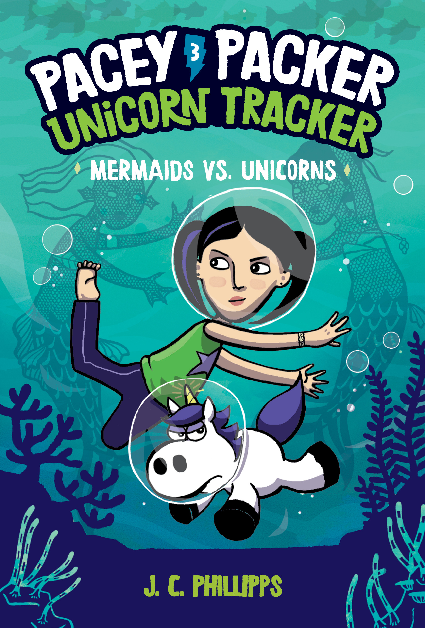 Pacey Packer, Unicorn Tracker 3: Mermaids vs. Unicorns | Phillipps, J.C.