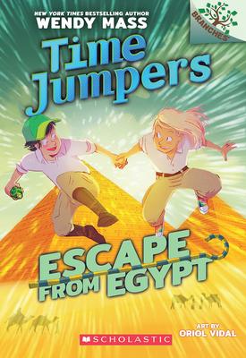 Escape from Egypt: A Branches Book (Time Jumpers #2) | Mass, Wendy