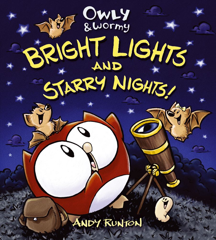 Owly &amp; Wormy, Bright Lights and Starry Nights | Runton, Andy