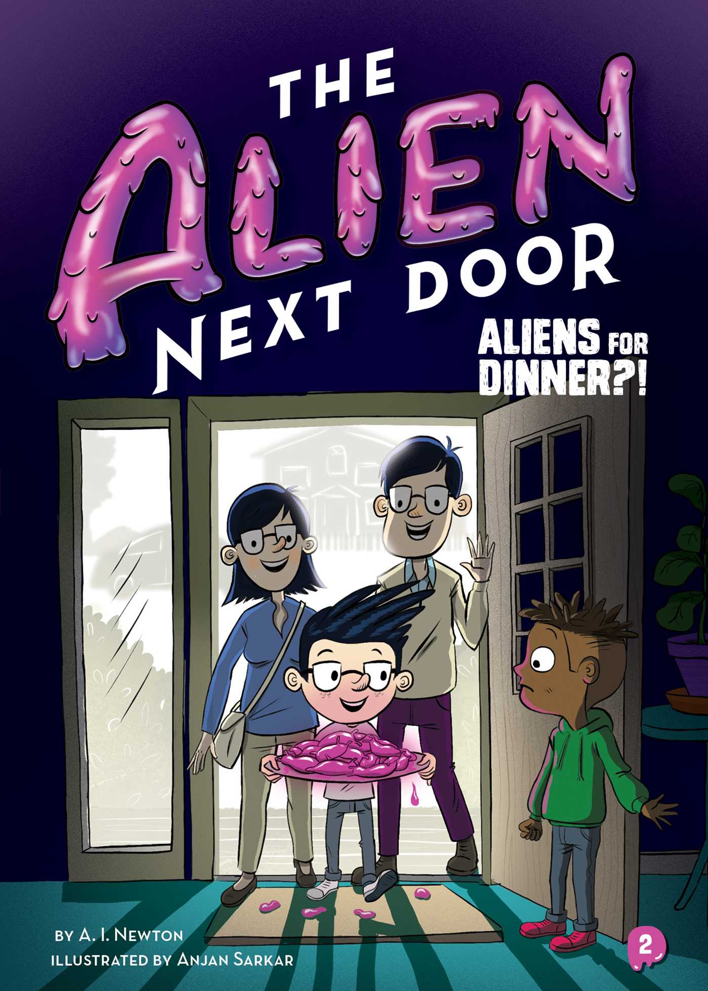 The Alien Next Door T.02 - Aliens for Dinner?! | Newton, A.I.