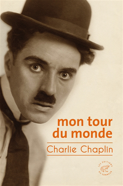 Mon tour du monde | Chaplin, Charles