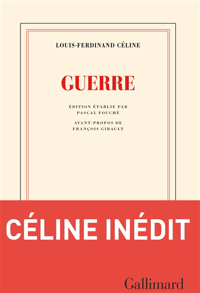 Guerre | Céline, Louis-Ferdinand