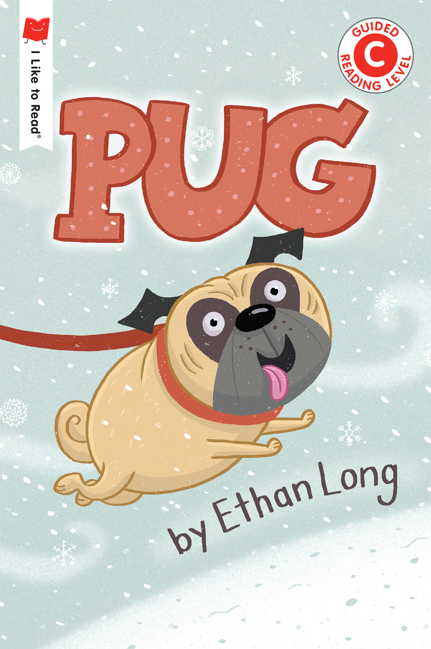 I Like to Read - Pug | Long, Ethan