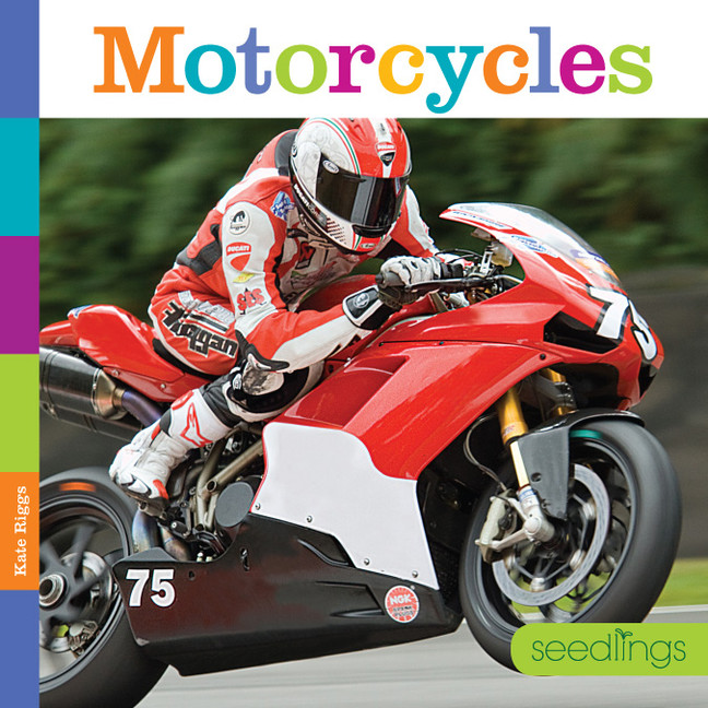 Seedlings: Motorcycles | Riggs, Kate