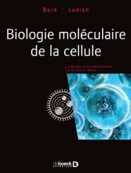 Biologie moléculaire de la cellule | Lodish, Harvey