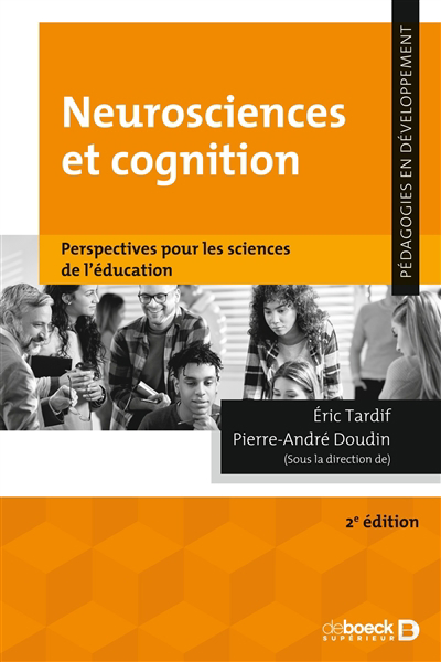 Neurosciences et cognition : perspectives pour les sciences de l'éducation | Tardif, Eric